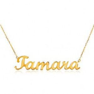 Zlatý nastavitelný náhrdelník 585 se jménem Tamara, jemný blýskavý řetízek GG198.04